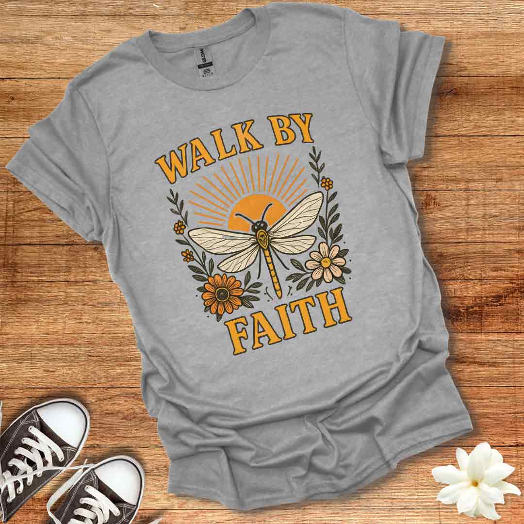 Walk by Faith Dragonfly T-Shirt