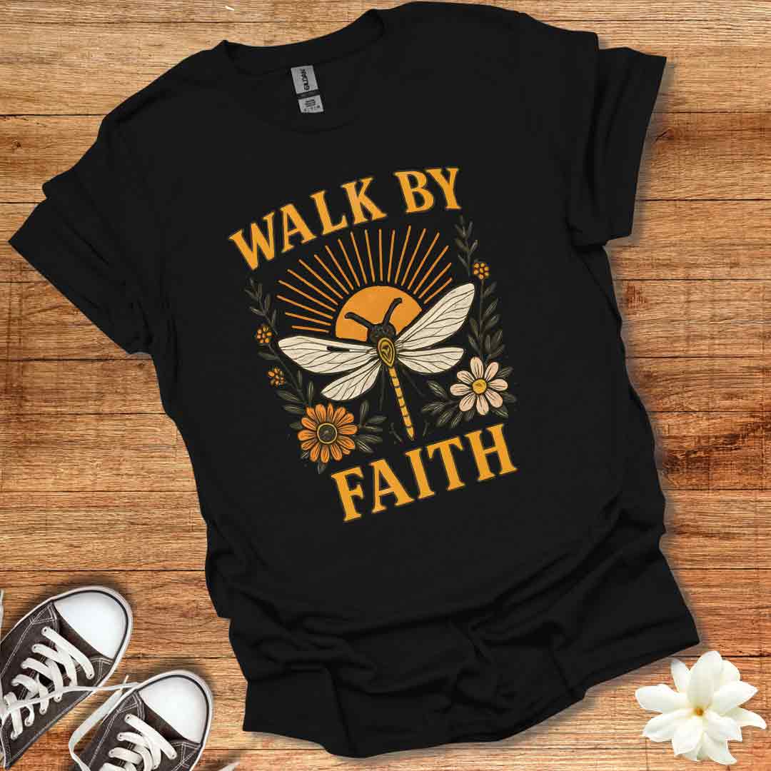 Walk by Faith Dragonfly T-Shirt