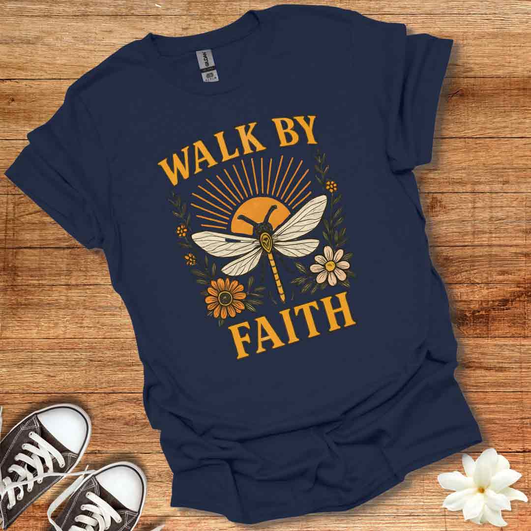 Walk by Faith Dragonfly T-Shirt