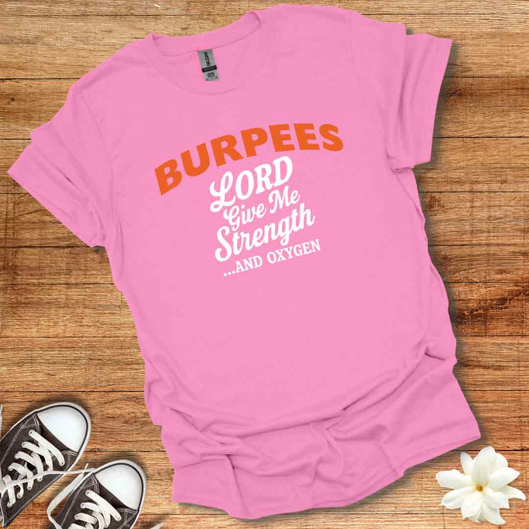 Burpees T-Shirt