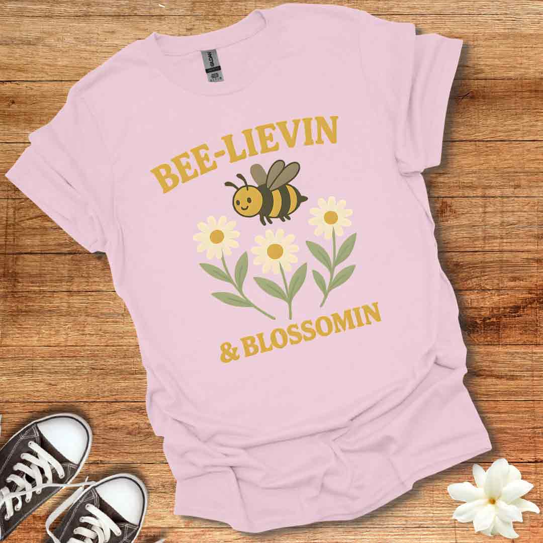 Bee-Lievin T-Shirt
