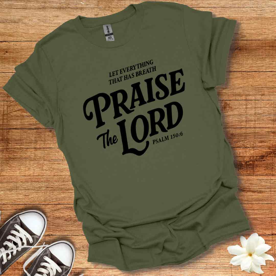 Praise the Lord T-Shirt