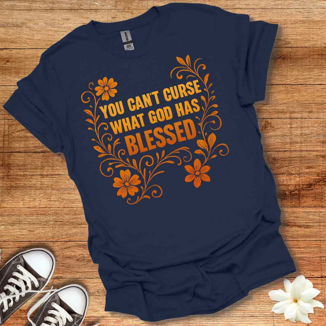 You Can't Curse T-Shirt