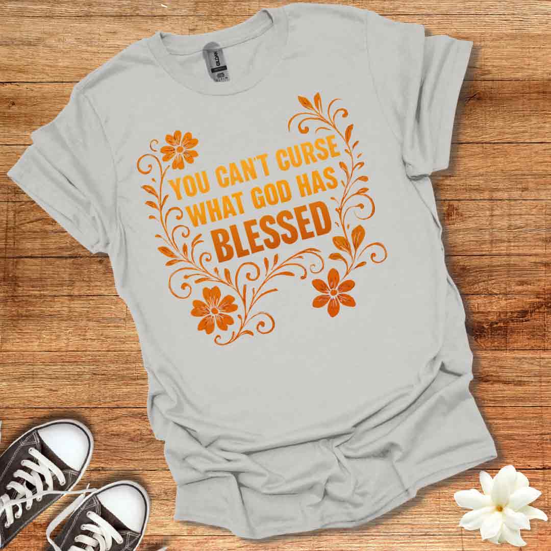 You Can't Curse T-Shirt