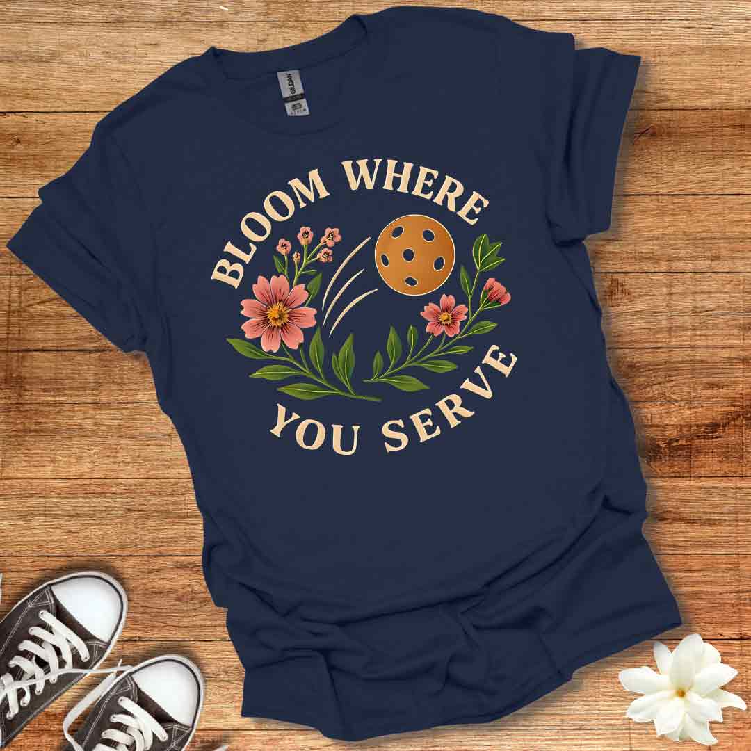 Bloom Where You Serve T-Shirt