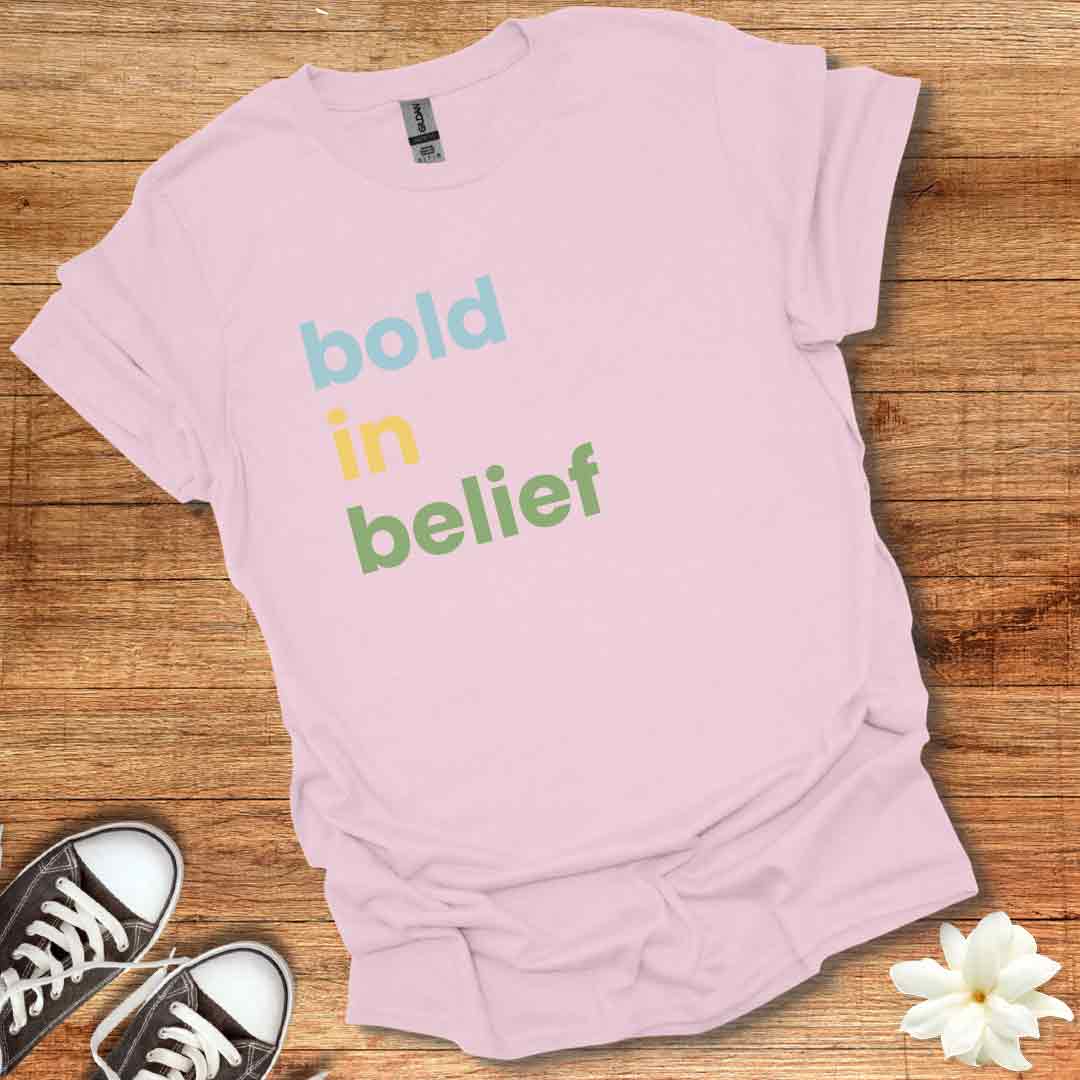 Bold in Belief T-Shirt