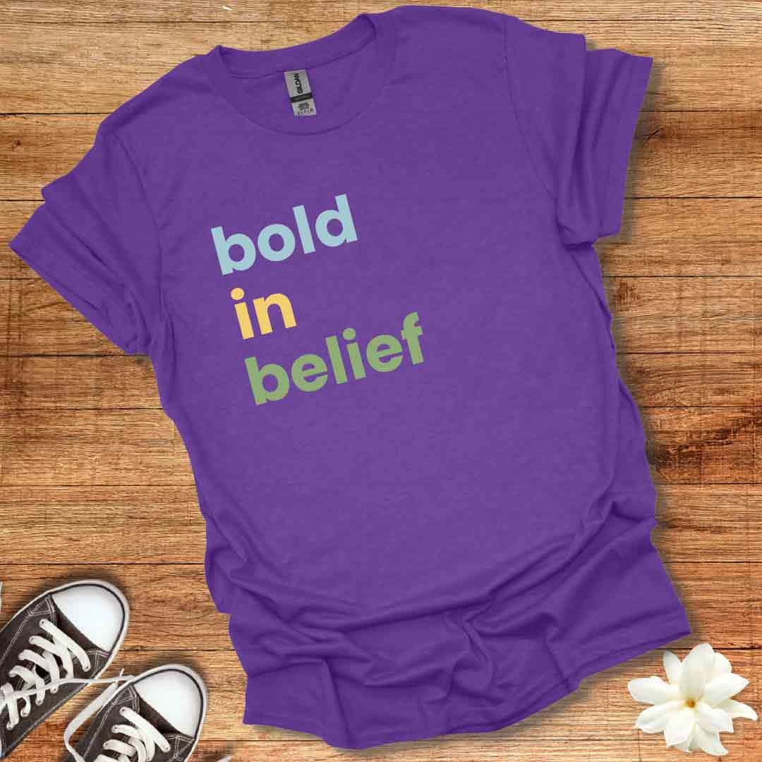 Bold in Belief T-Shirt