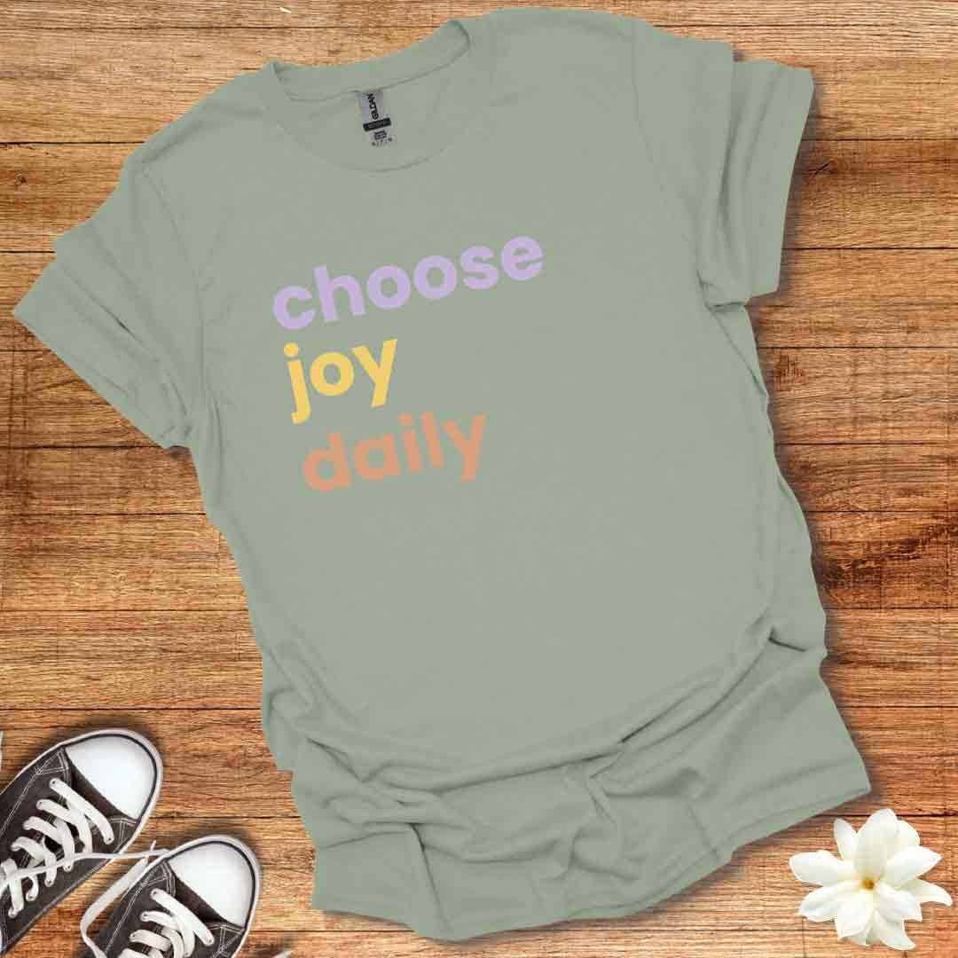 Choose Joy Daily T-Shirt