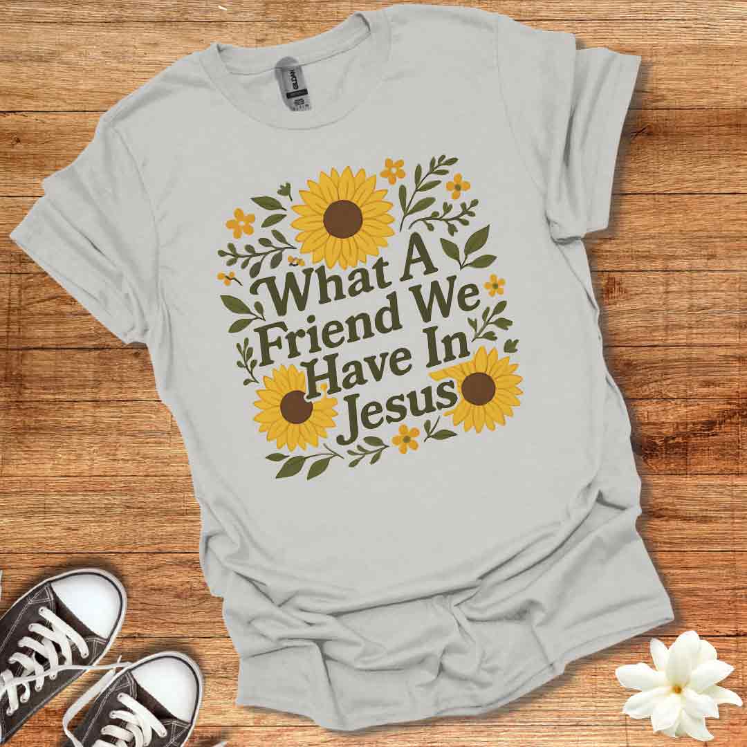 What A Friend in Jesus T-Shirt