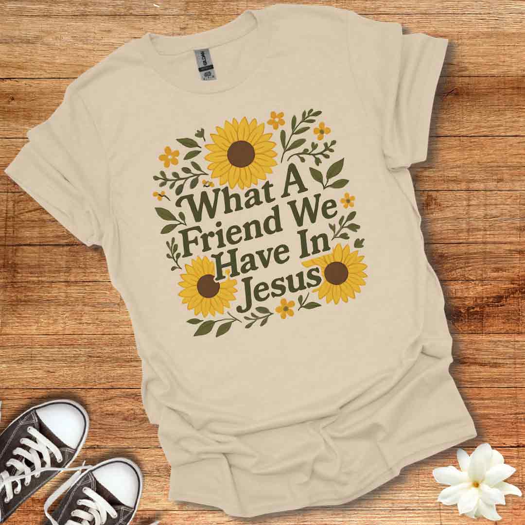 What A Friend in Jesus T-Shirt