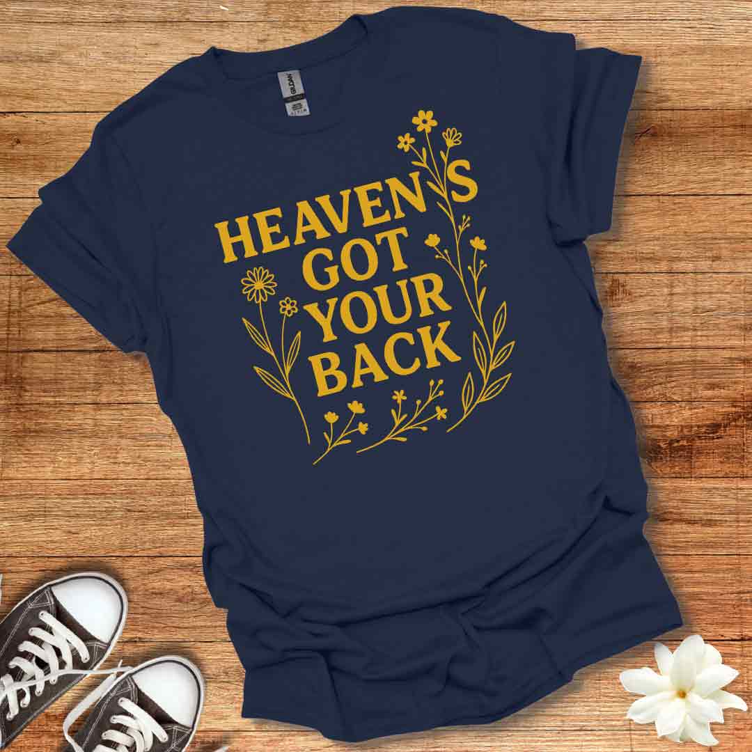 Heavens Got Your Back T-Shirt