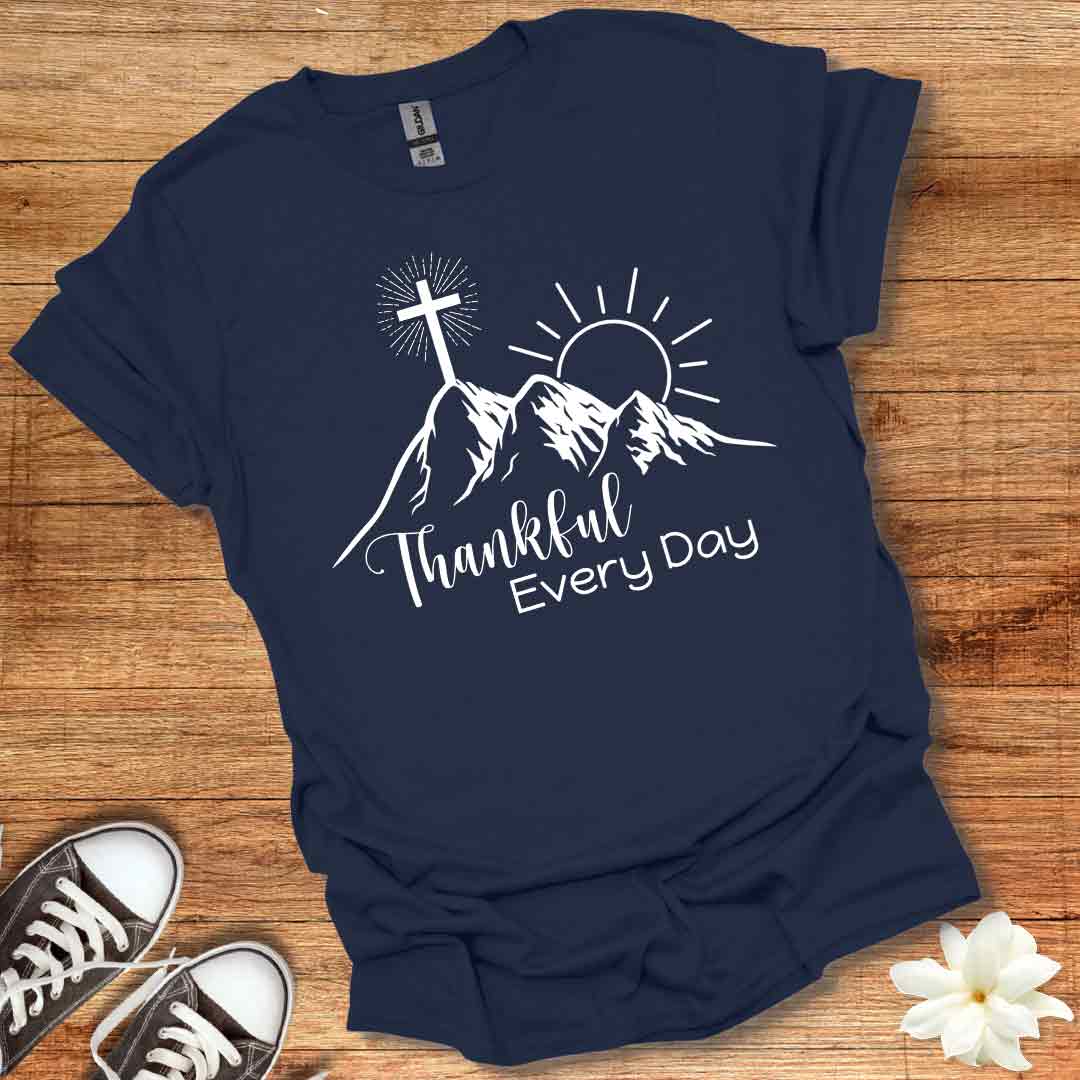 Thankful Every Day T-Shirt