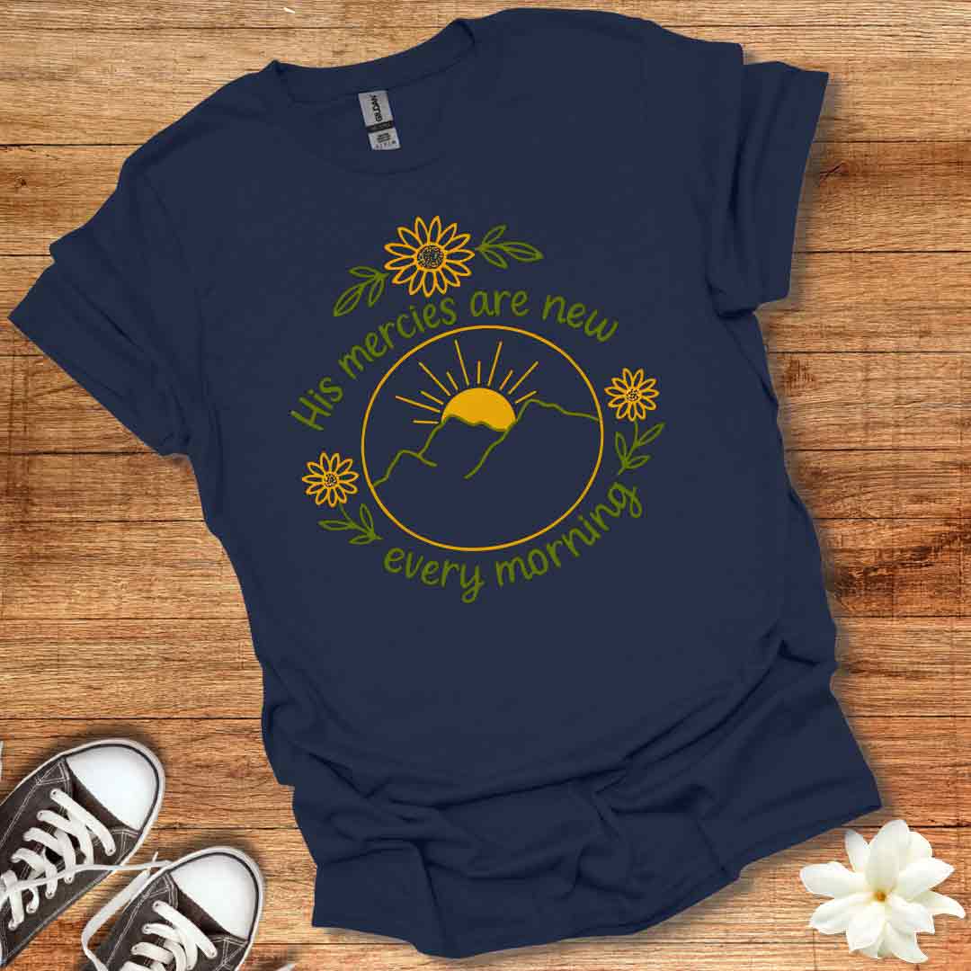 His Mercies Are New T-Shirt