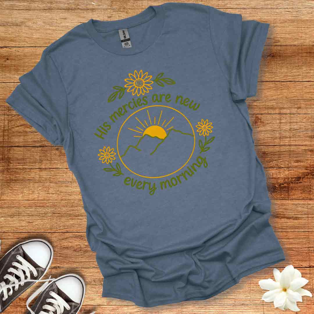His Mercies Are New T-Shirt