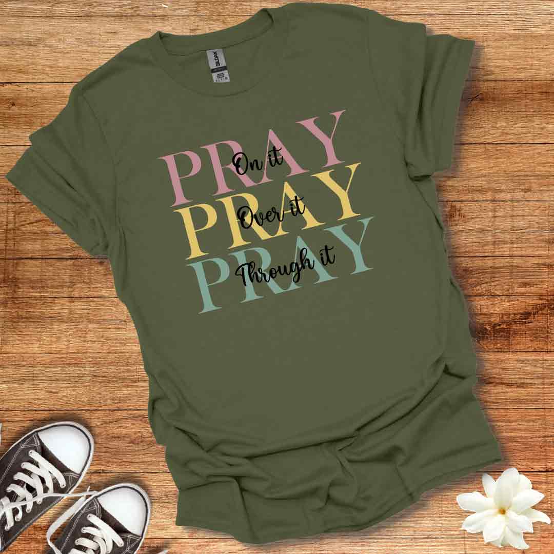 Pray on It T-Shirt