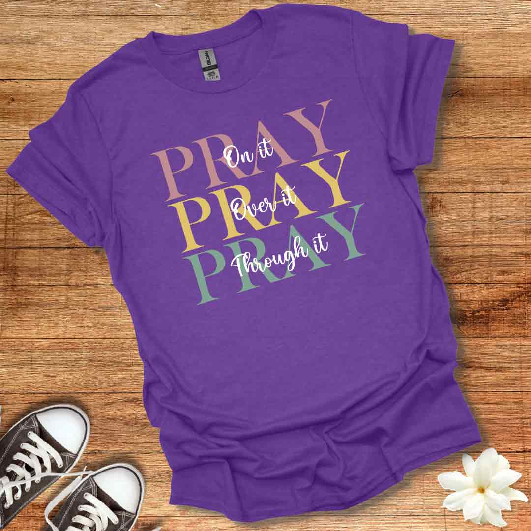 Pray on It T-Shirt