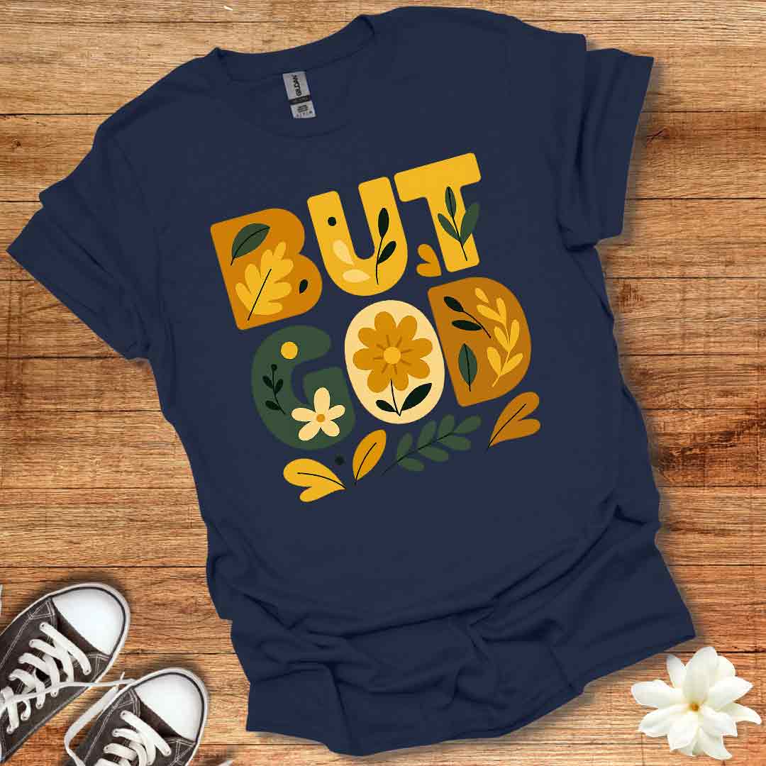 Autumn But God T-Shirt