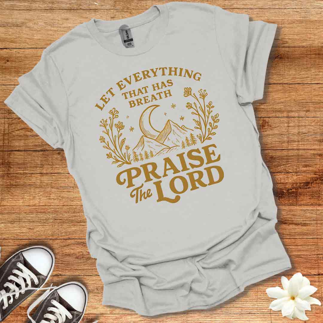 Praise the Lord T-Shirt