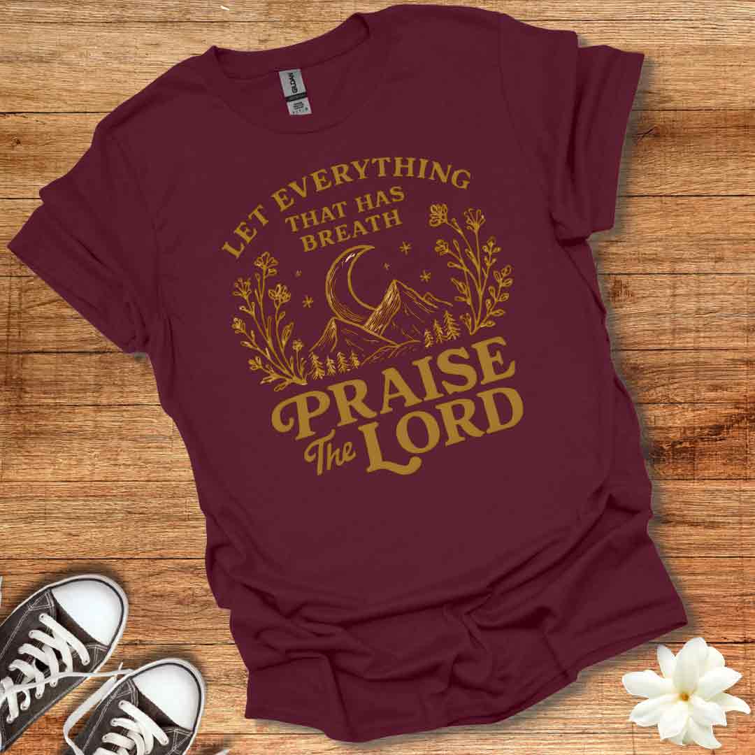 Praise the Lord T-Shirt