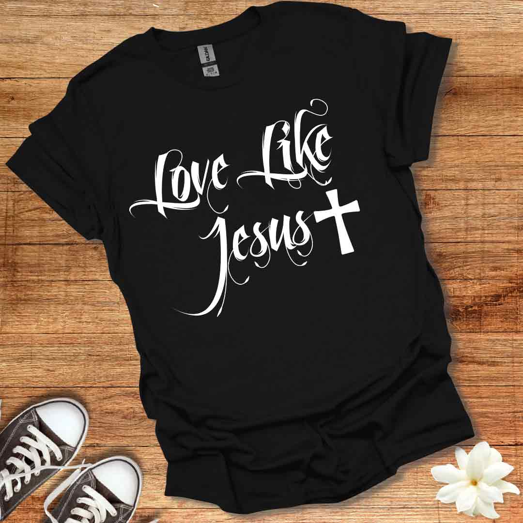 Love Like Jesus T-Shirt