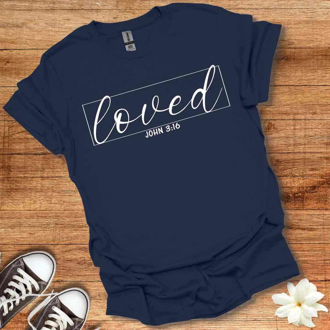 Loved T-Shirt