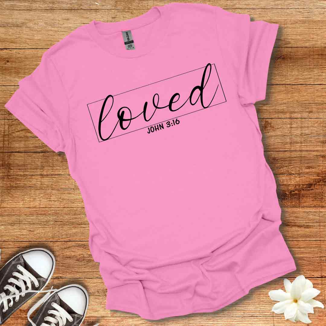 Loved T-Shirt