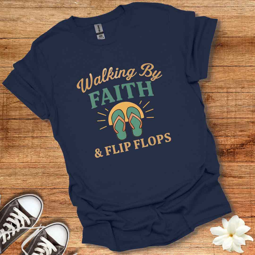Faith & Flip Flops T-Shirt