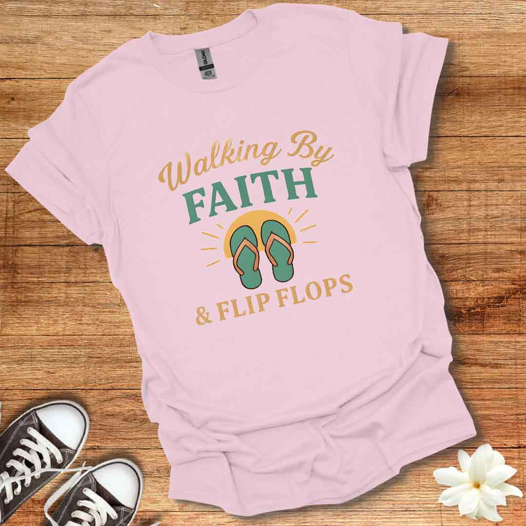 Faith & Flip Flops T-Shirt