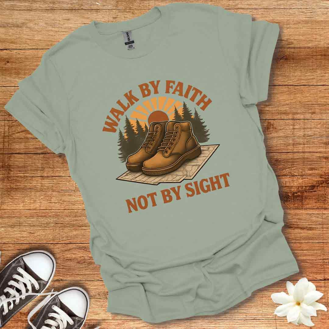 Walk by Faith T-Shirt