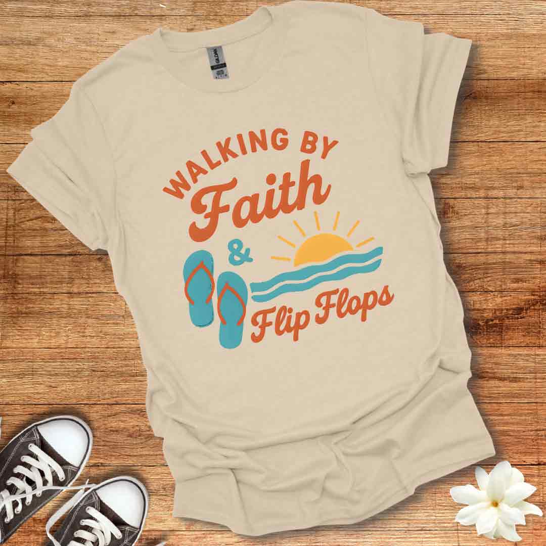 Faith and Flip Flops T-Shirt