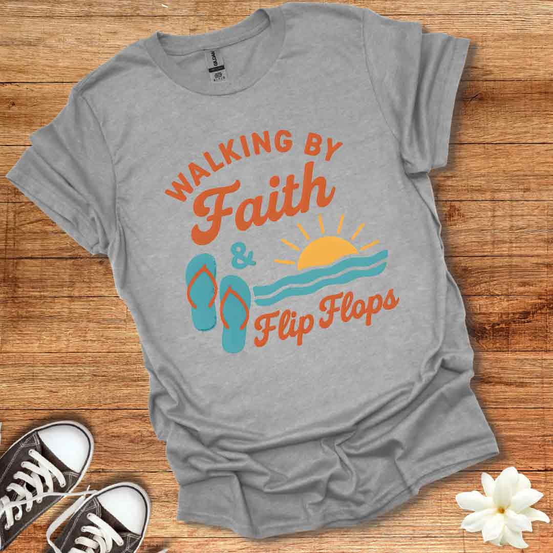 Faith and Flip Flops T-Shirt