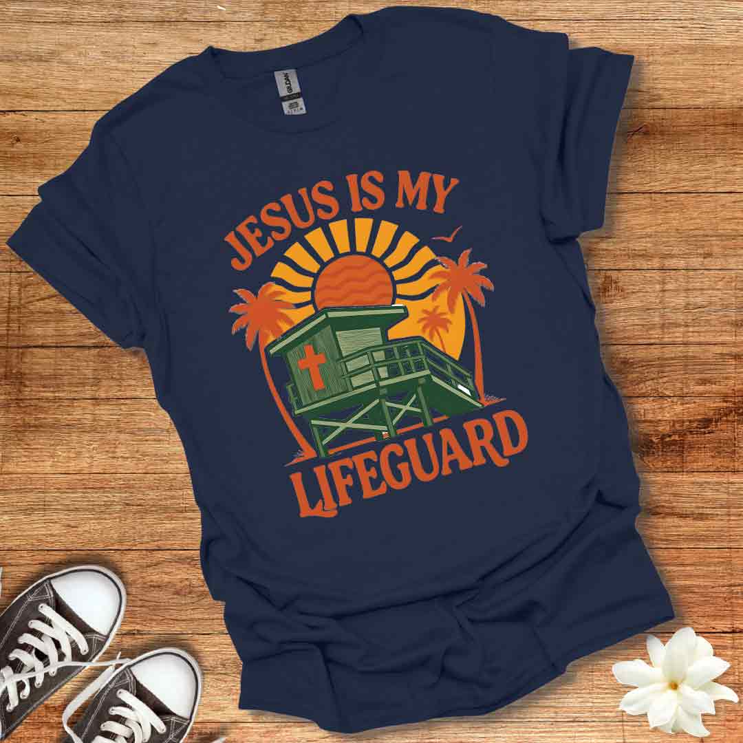Jesus Is My Lifeguard T-Shirt