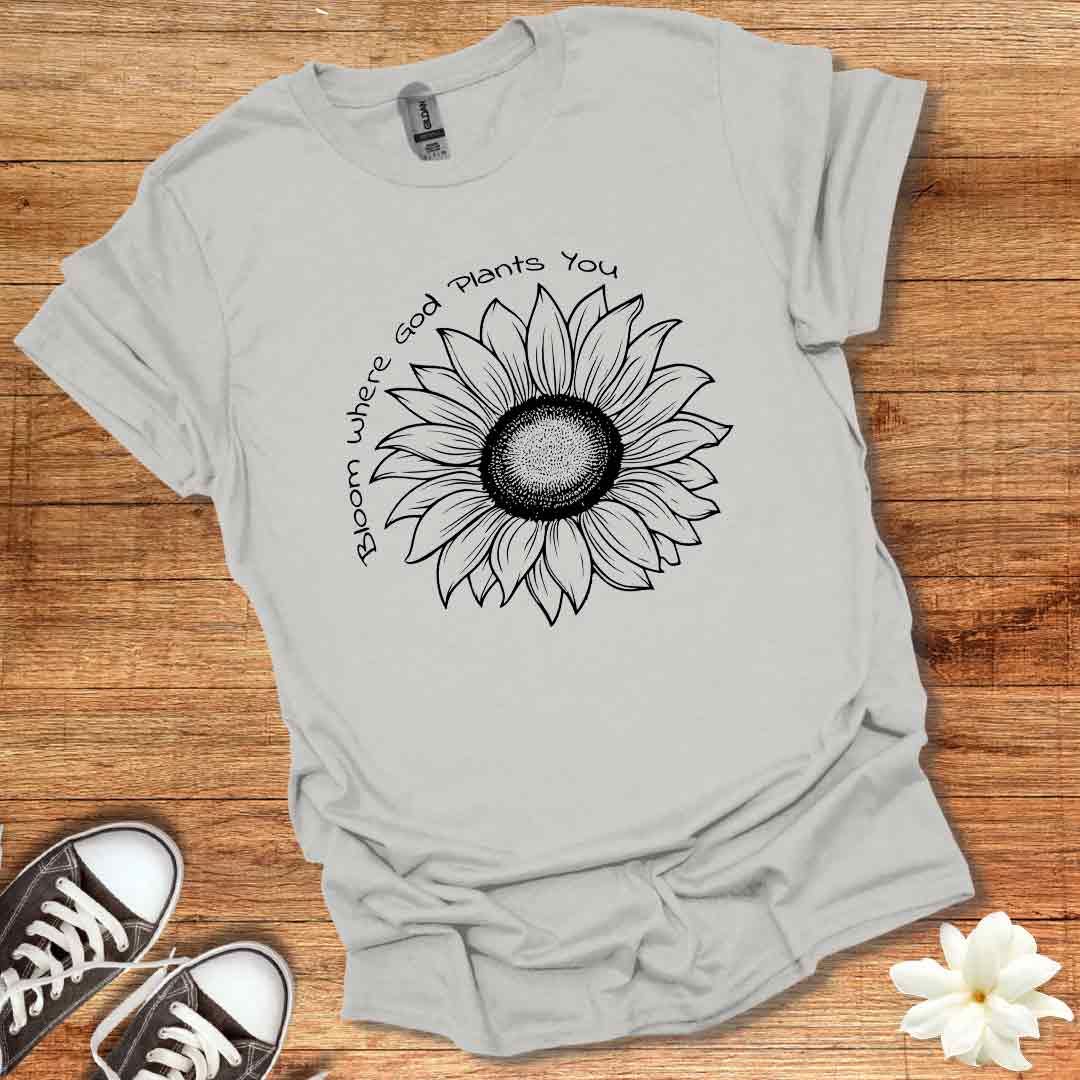 Bloom Where Planted T-Shirt