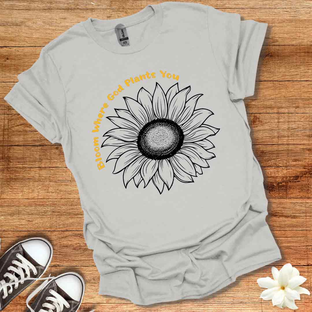 Bloom Where Planted T-Shirt