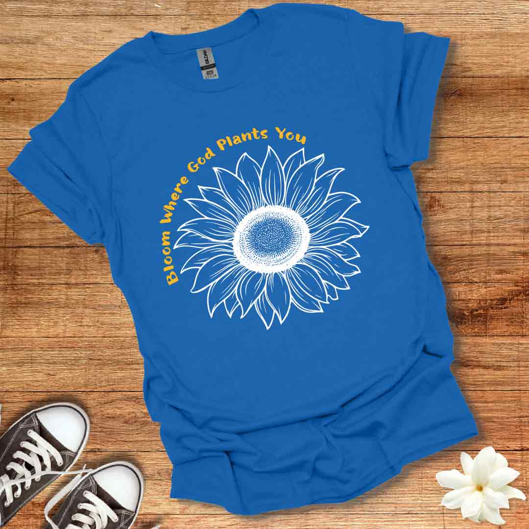 Bloom Where Planted T-Shirt