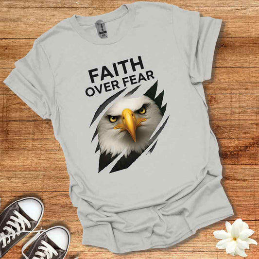 Faith Over Fear Eagle T-Shirt