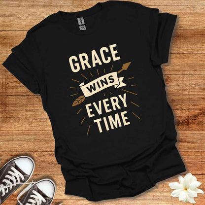 Grace Wins Every Time T-Shirt