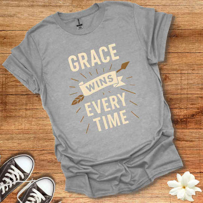Grace Wins Every Time T-Shirt