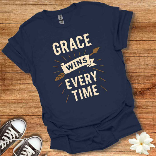 Grace Wins Every Time T-Shirt