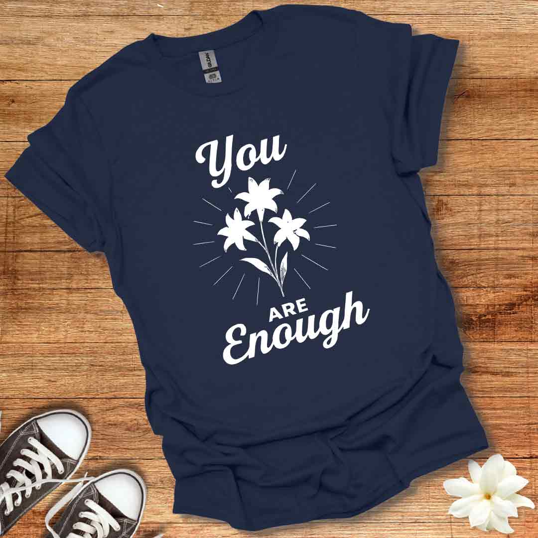 Lily You Are Enough T-Shirt