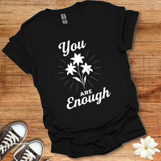 Lily You Are Enough T-Shirt