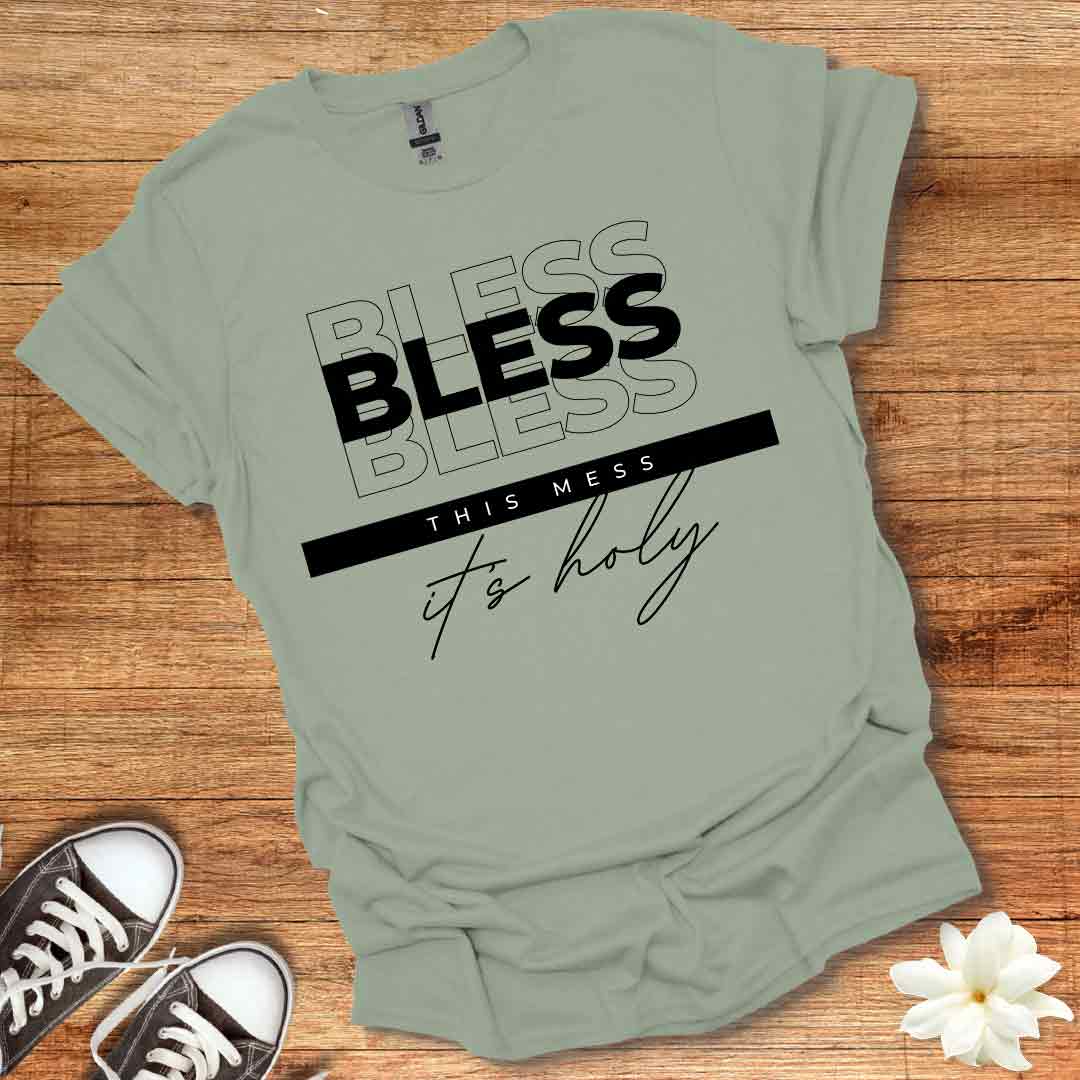 Bless This Mess T-Shirt