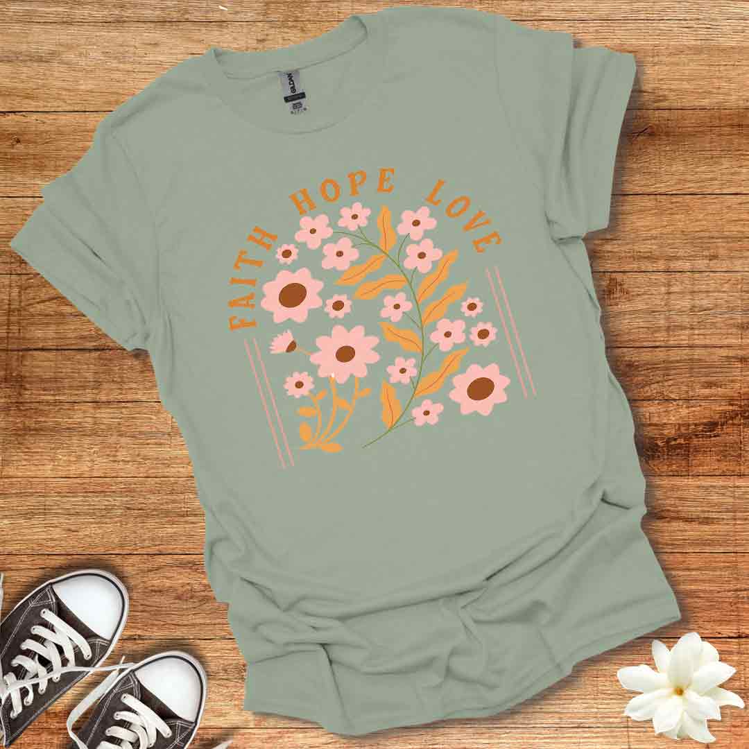 Faith Hope Love T-Shirt