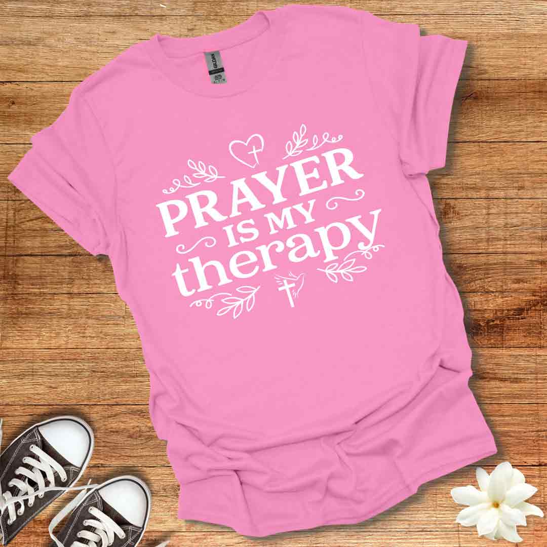 Prayer is My Therapy T-Shirt