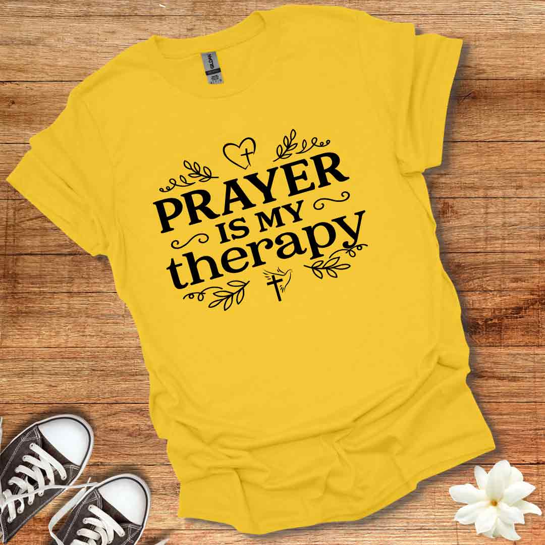Prayer is My Therapy T-Shirt