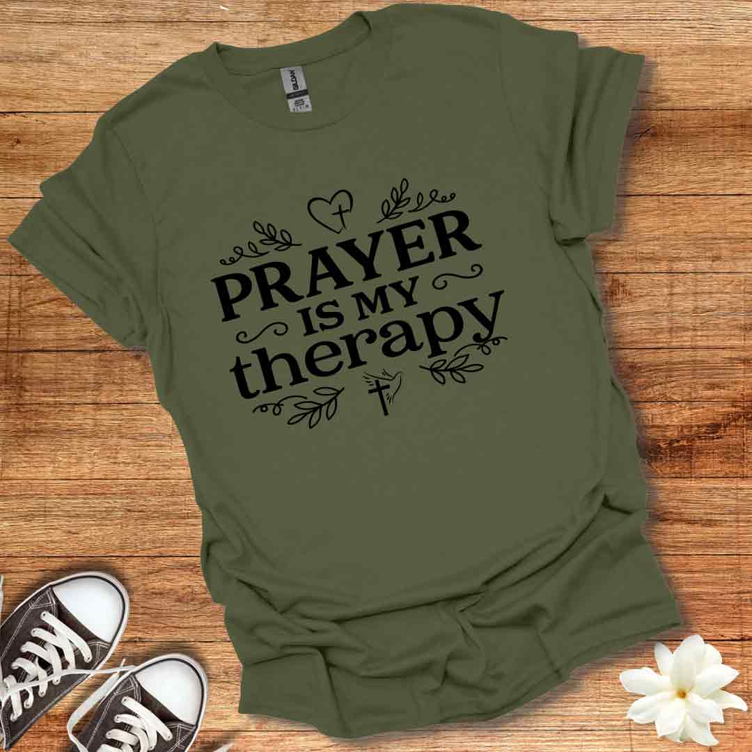 Prayer is My Therapy T-Shirt