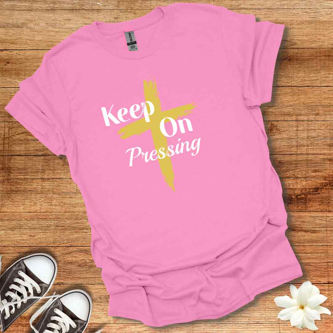 Keep On Pressing T-Shirt