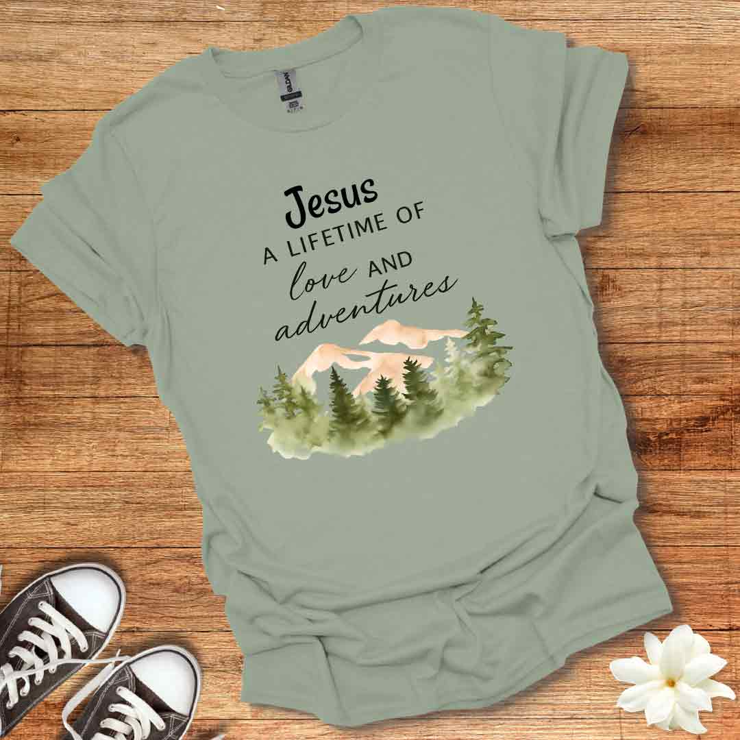 Jesus A Lifetime of Love and Adventure T-Shirt