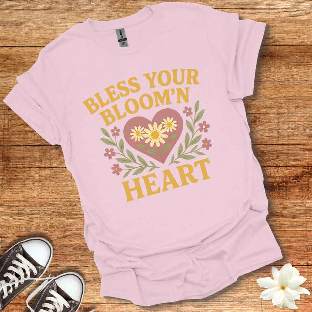 Bless Your Bloomin Heart T-Shirt