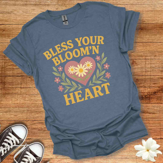 Bless Your Bloomin Heart T-Shirt